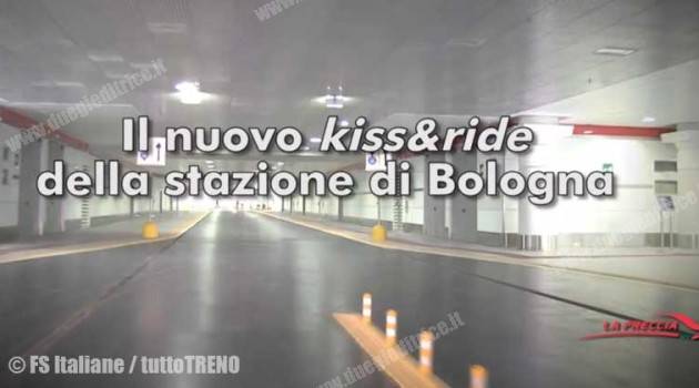 Bologna Centrale: da lunedì 16 febbraio kiss&ride aperto anche alle auto private