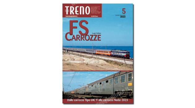 Dal 5 luglio in edicola il fascicolo n° 5 “FS Carrozze dalle Tipo UIC-Y alle Notte 2023″