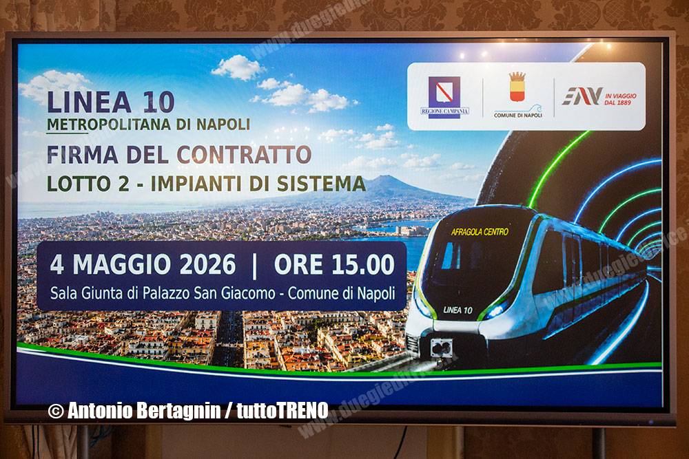 EAV-LINEA10-LOTTO2-IMPIANTI-stipulaContratto-ComunediNapoli-2026-05-04-BertagninAntonio-1_blog_tuttotreno_it